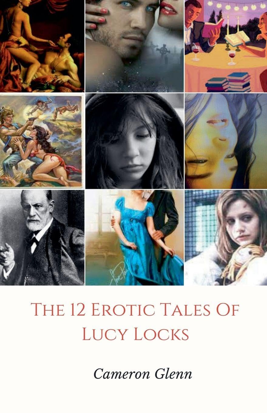 The 12 Erotic Tales of Lucy Locks Historical Fiction