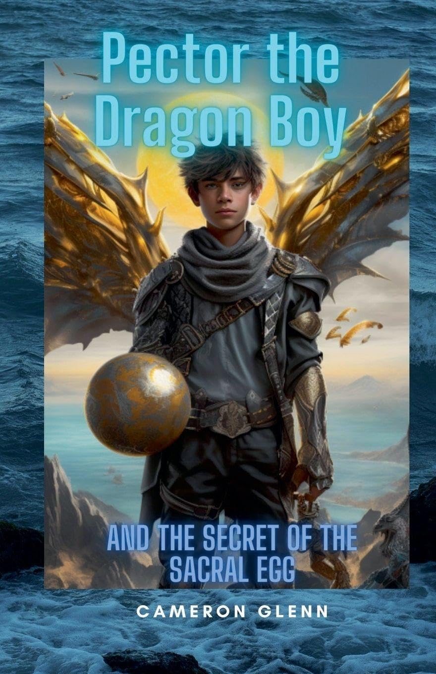 Pector the Dragon Boy and the Secret of the Sacral Egg Fiction