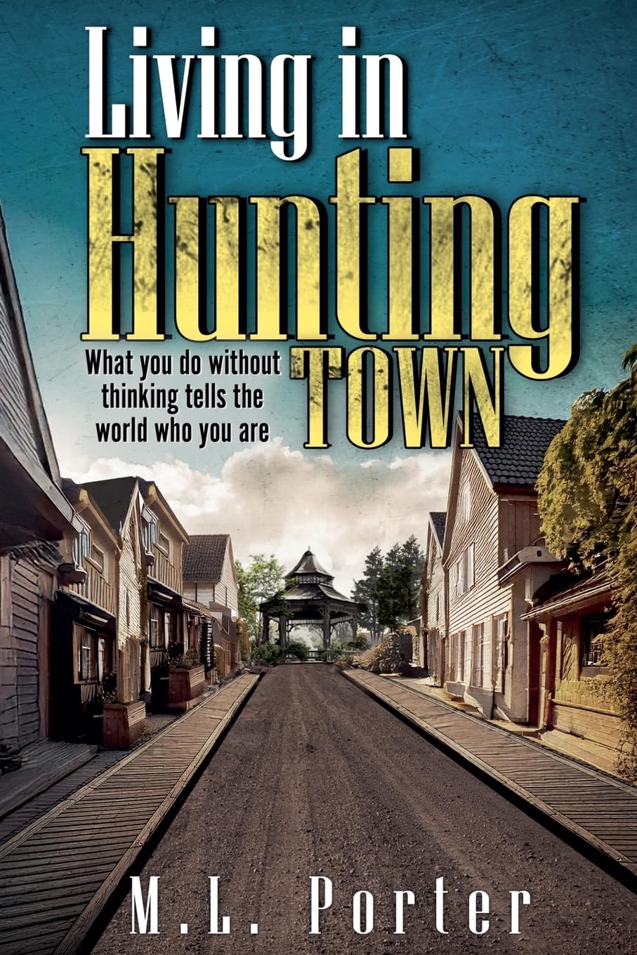 Living in Hunting Town Action & Adventure