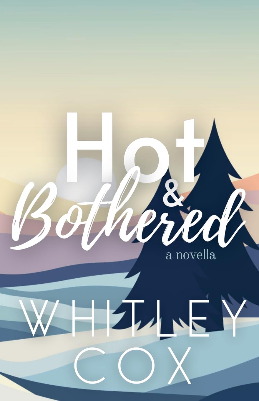 Hot & Bothered Holiday Reading