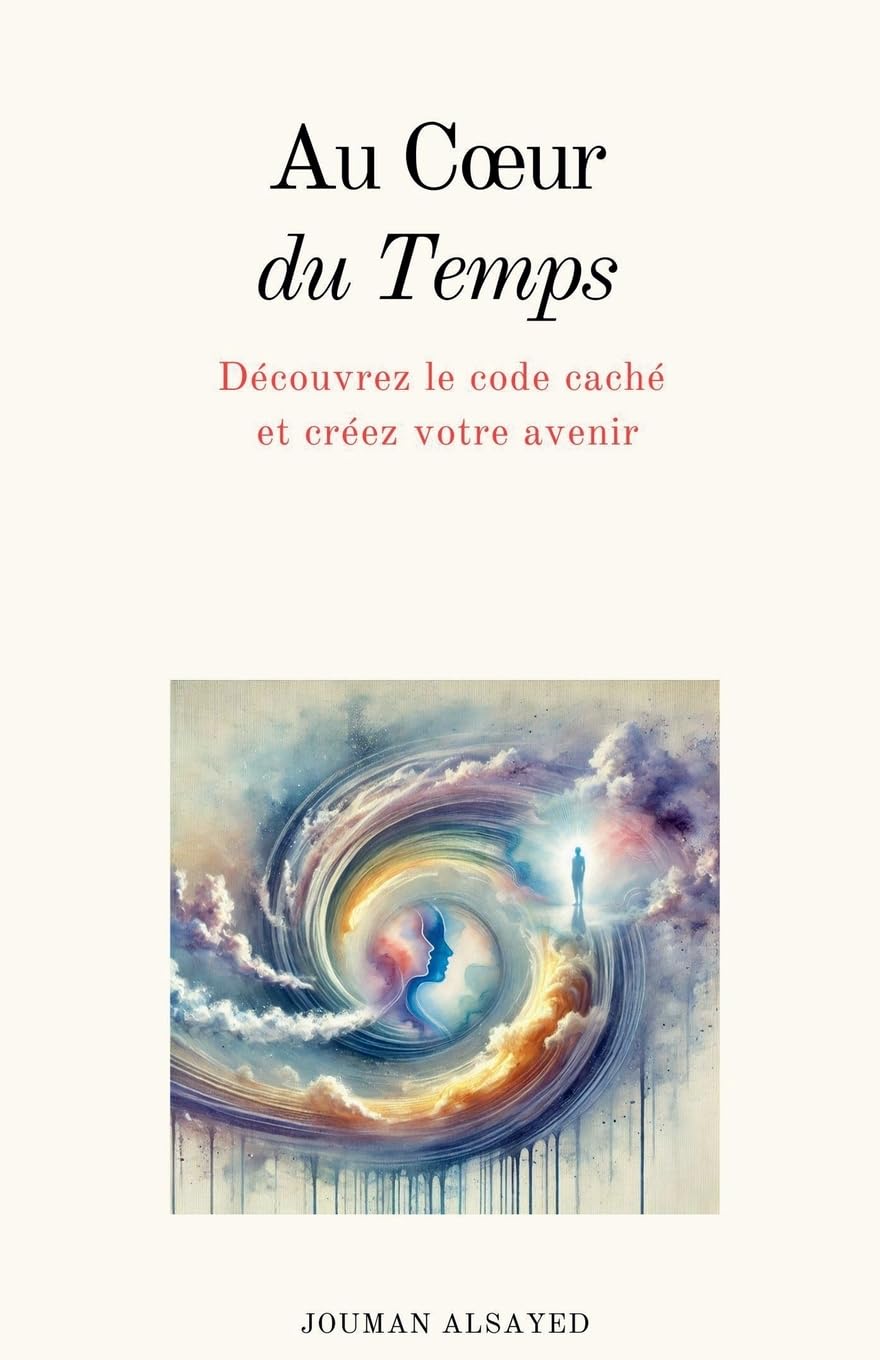 Product Image: Au C¿ur du Temps ¿ Découvrez le code caché et créez votre avenir