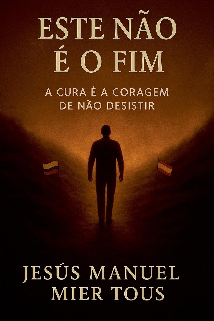 Este Não É o Fim "A Cura é a Coragem de Não Desistir" Art & Literature