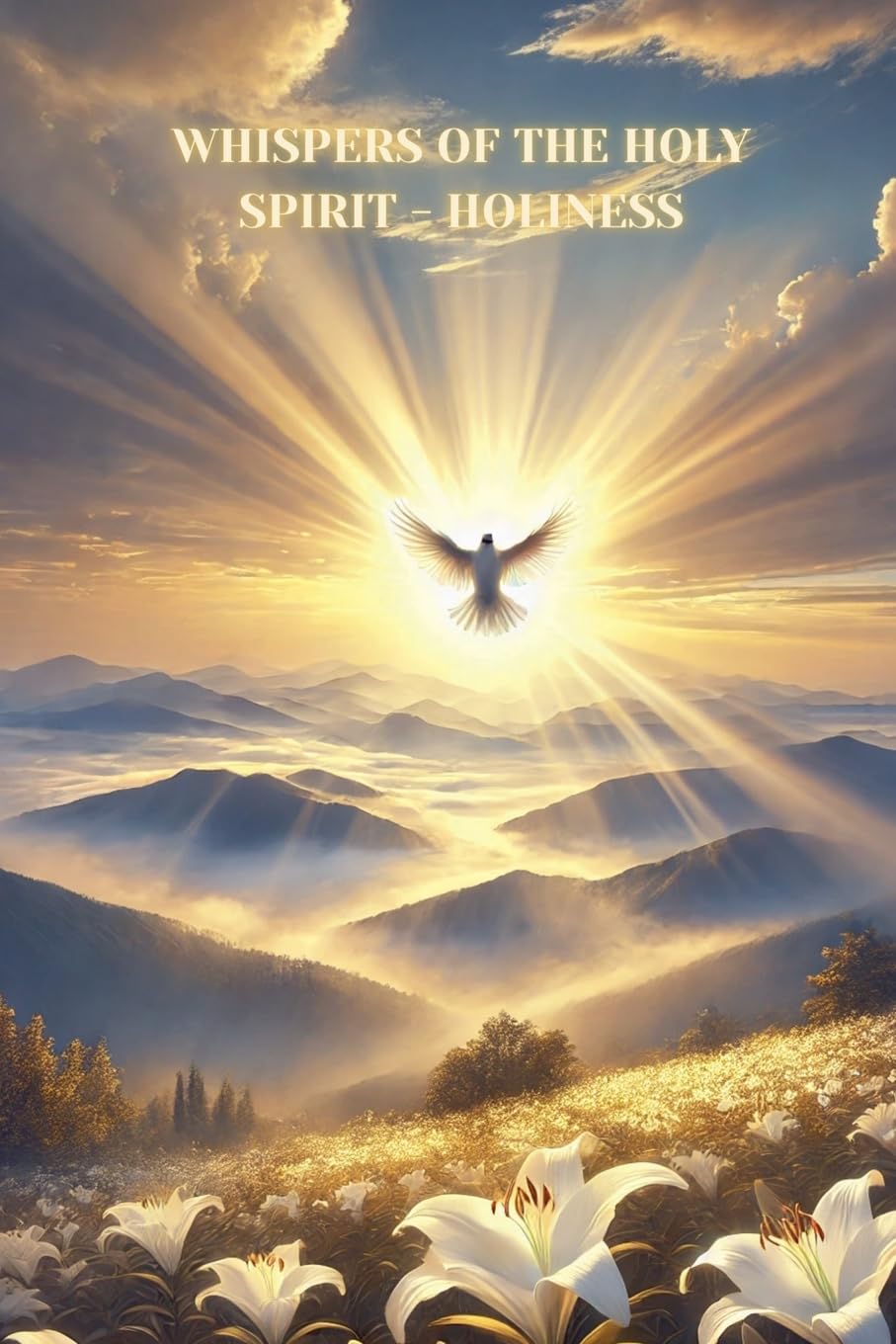 Whispers of the Holy Spirit - Holiness Religion & Esotericism