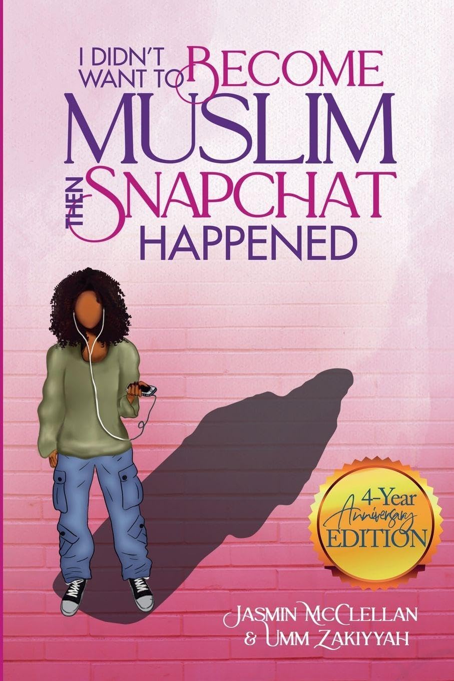 I Didn't Want to Become Muslim, Then Snapchat Happened (4-Year Anniversary Edition) Politics & Society