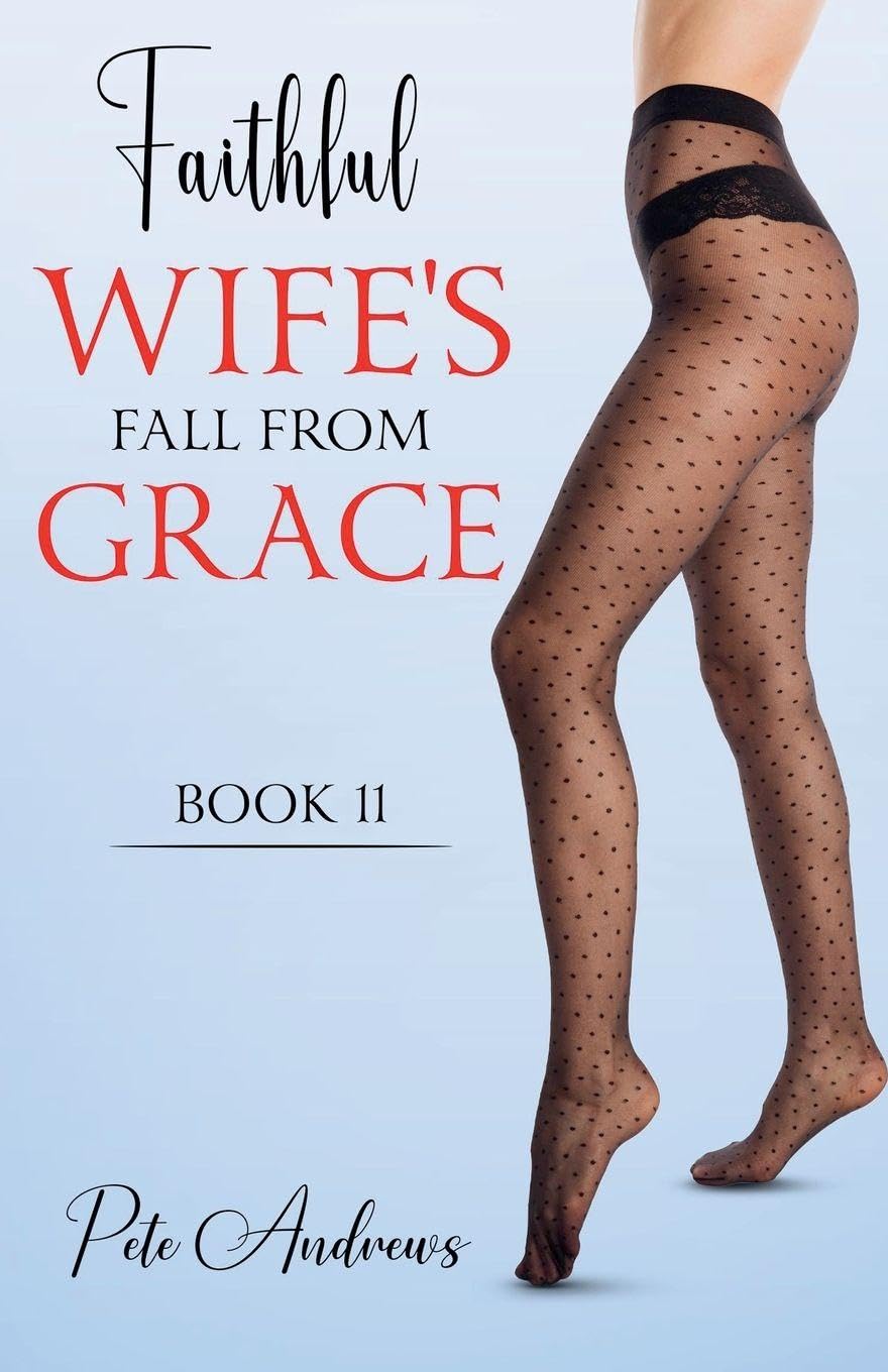 Faithful Wife's Fall From Grace Book 11 Contemporary literature
