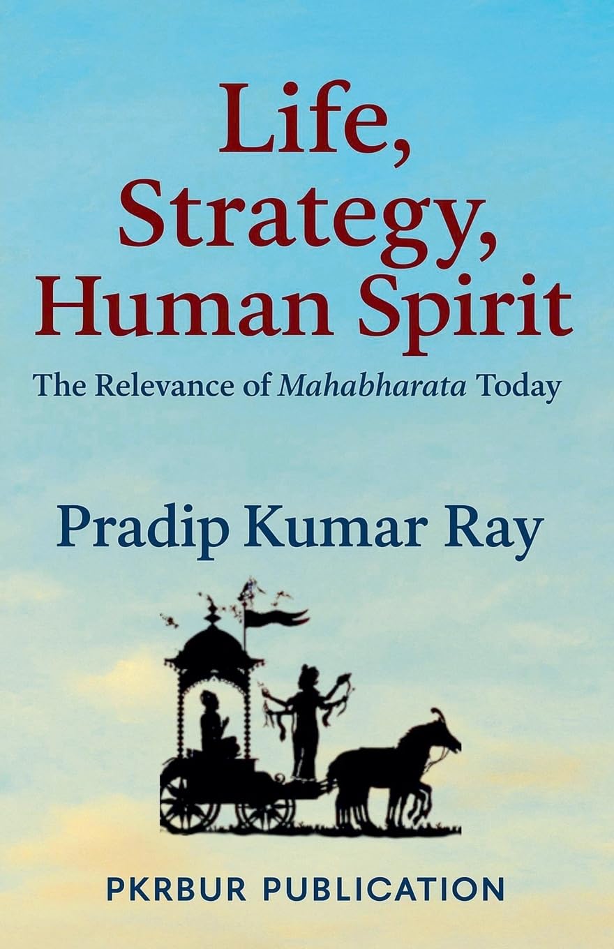 Life, Strategy, Human Spirit  (The Relevance of Mahabharata Today) Fairy Tales & Legends