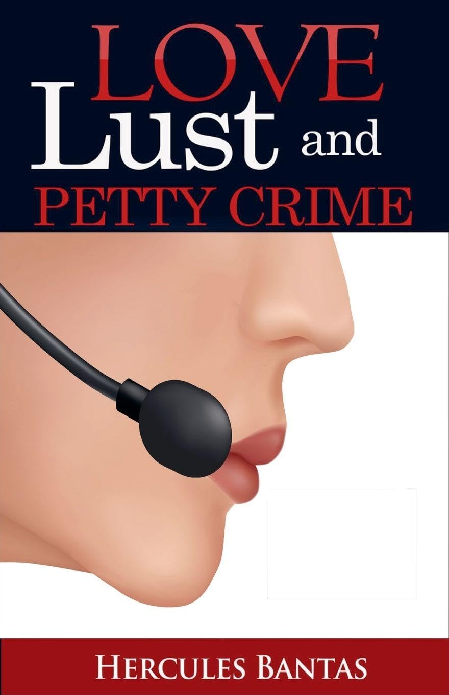 Love Lust and Petty Crime Humour & Satire