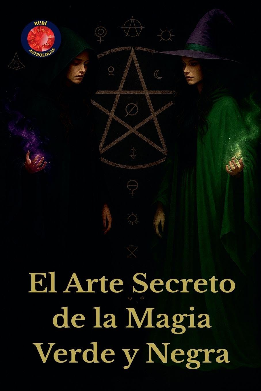 El Arte Secreto de la Magia Verde y Negra Religion & Esotericism