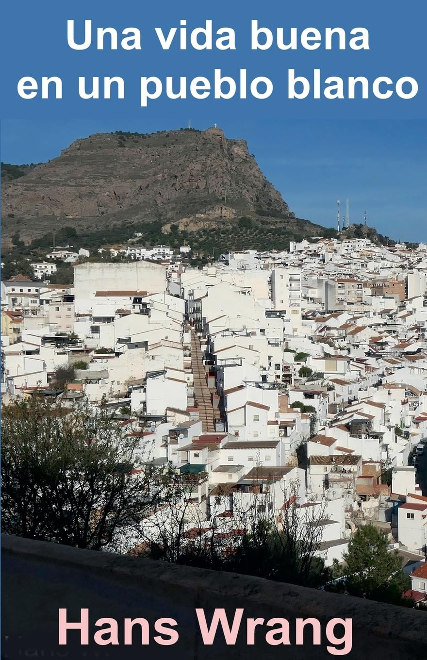 Una vida buena en ub pueblo blanco book
