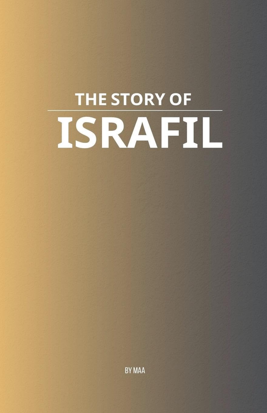 The Story of Israfil Religion & Esotericism