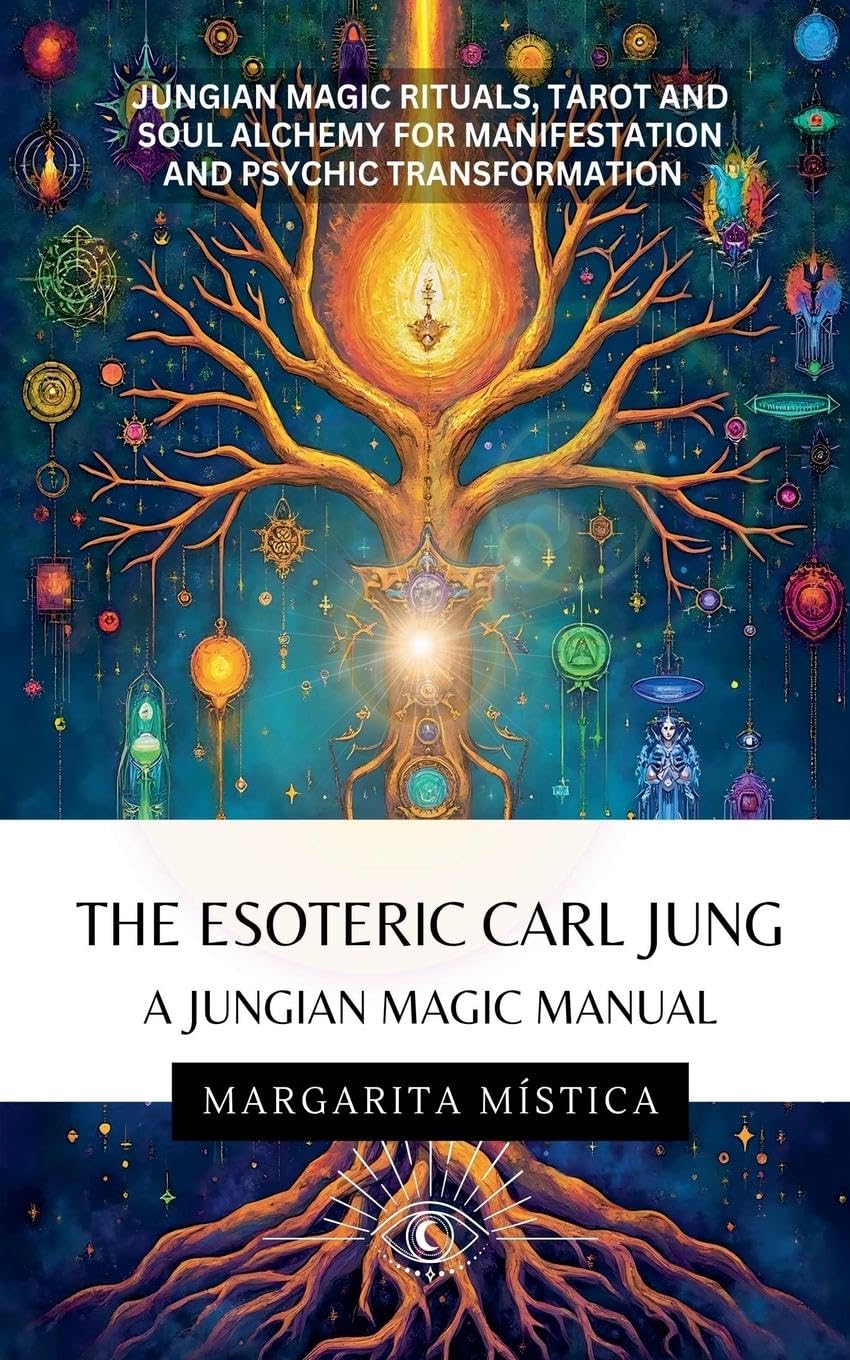 The Esoteric  Carl Jung - A Jungian Magic Manual Psychology