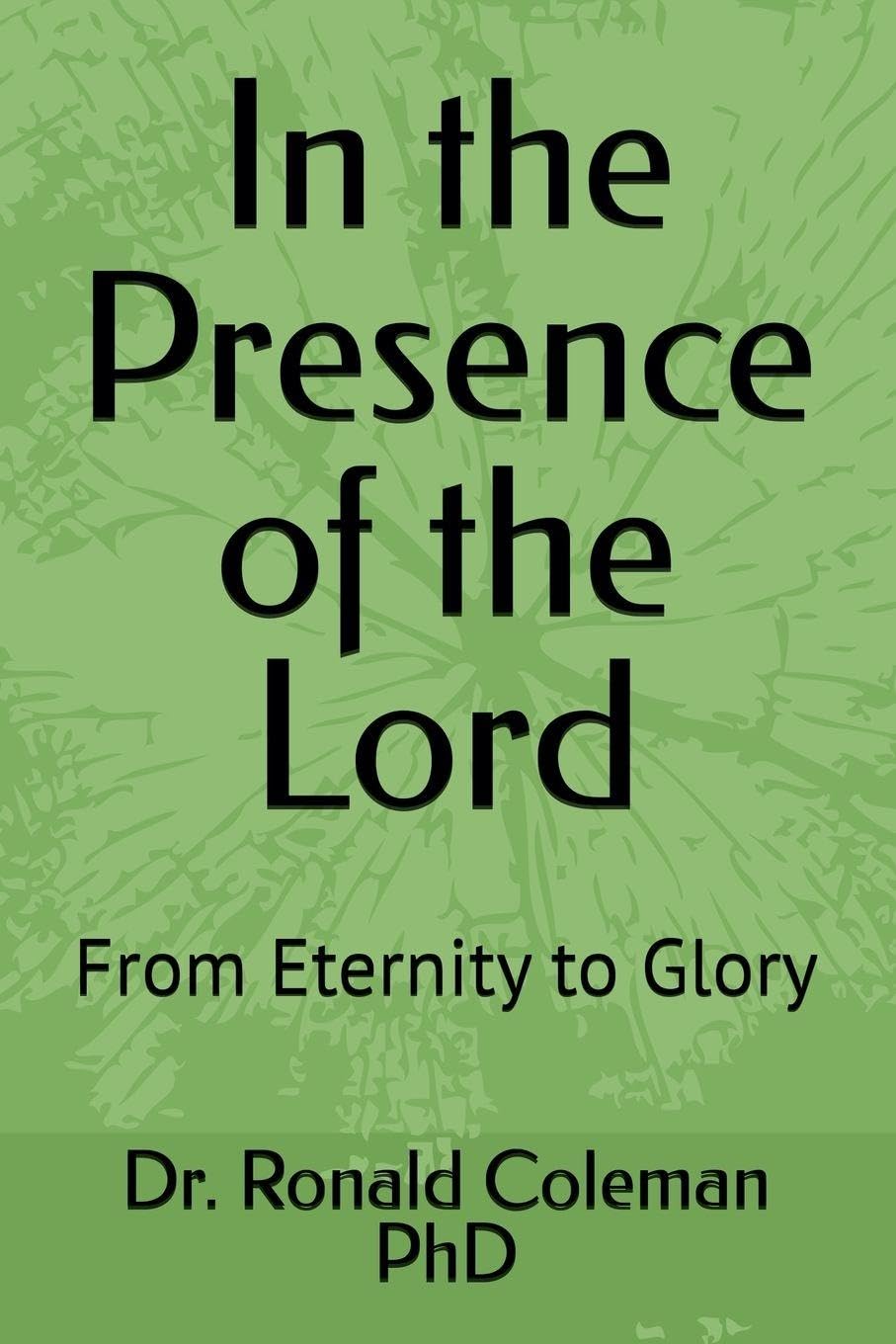 In the Presence of the Lord Religion & Esotericism