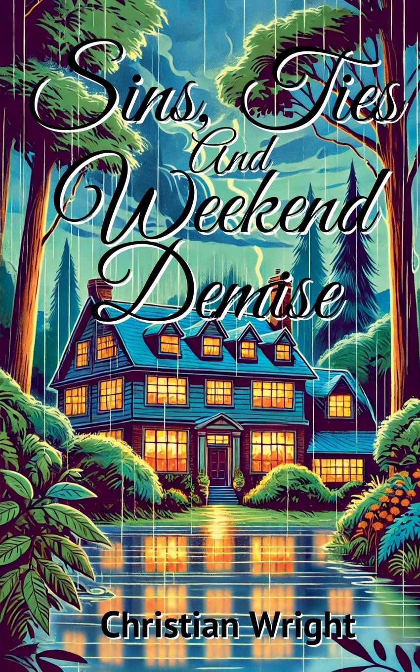 Product Image: Sins, Ties, and Weekend Demise