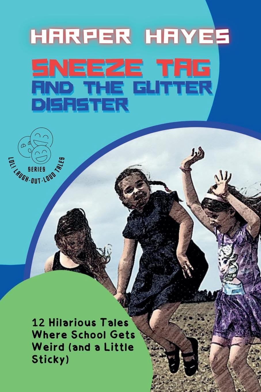 Sneeze Tag and the Glitter Disaster Parents & Children