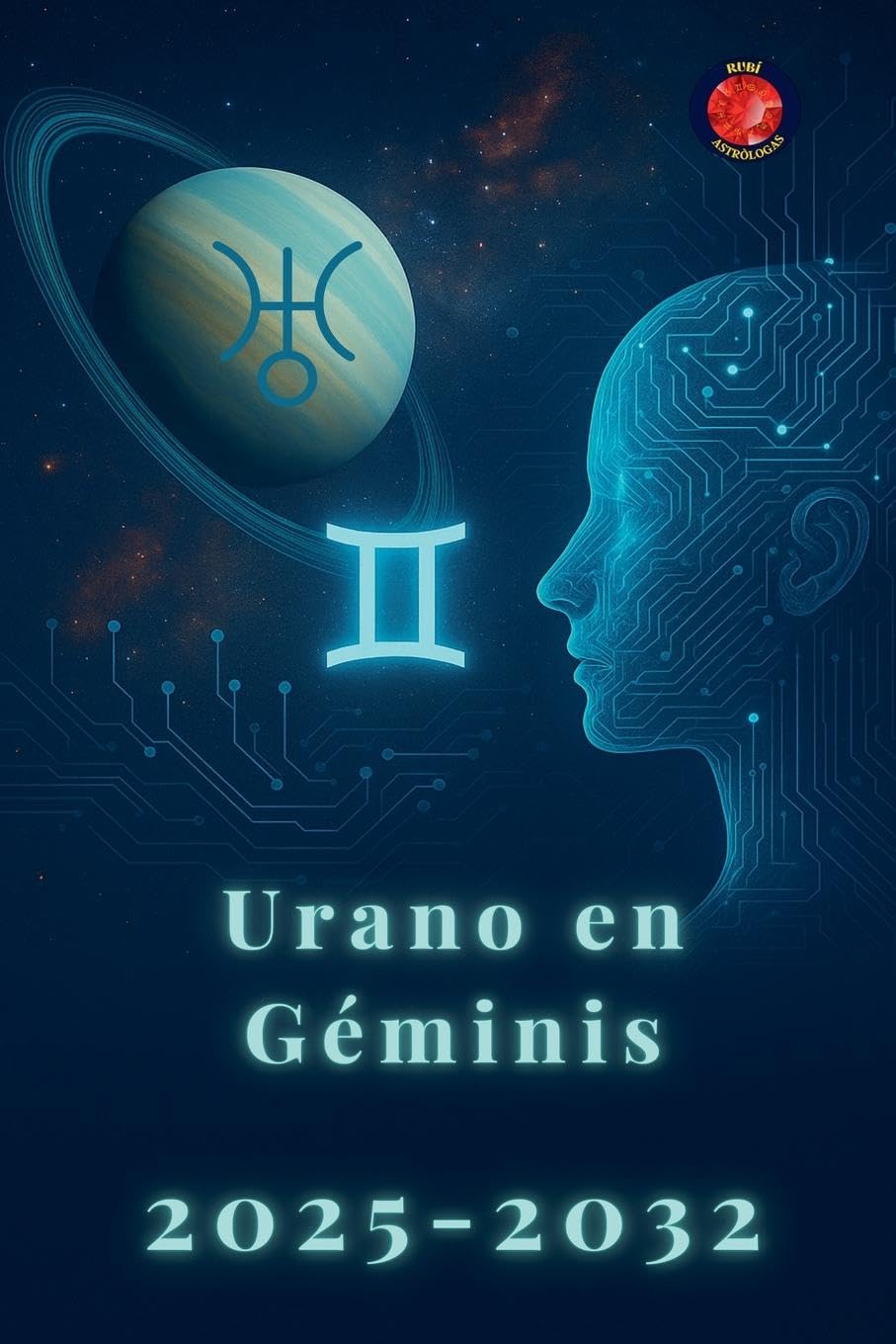 Urano en Géminis 2025-2032 Religion & Esotericism