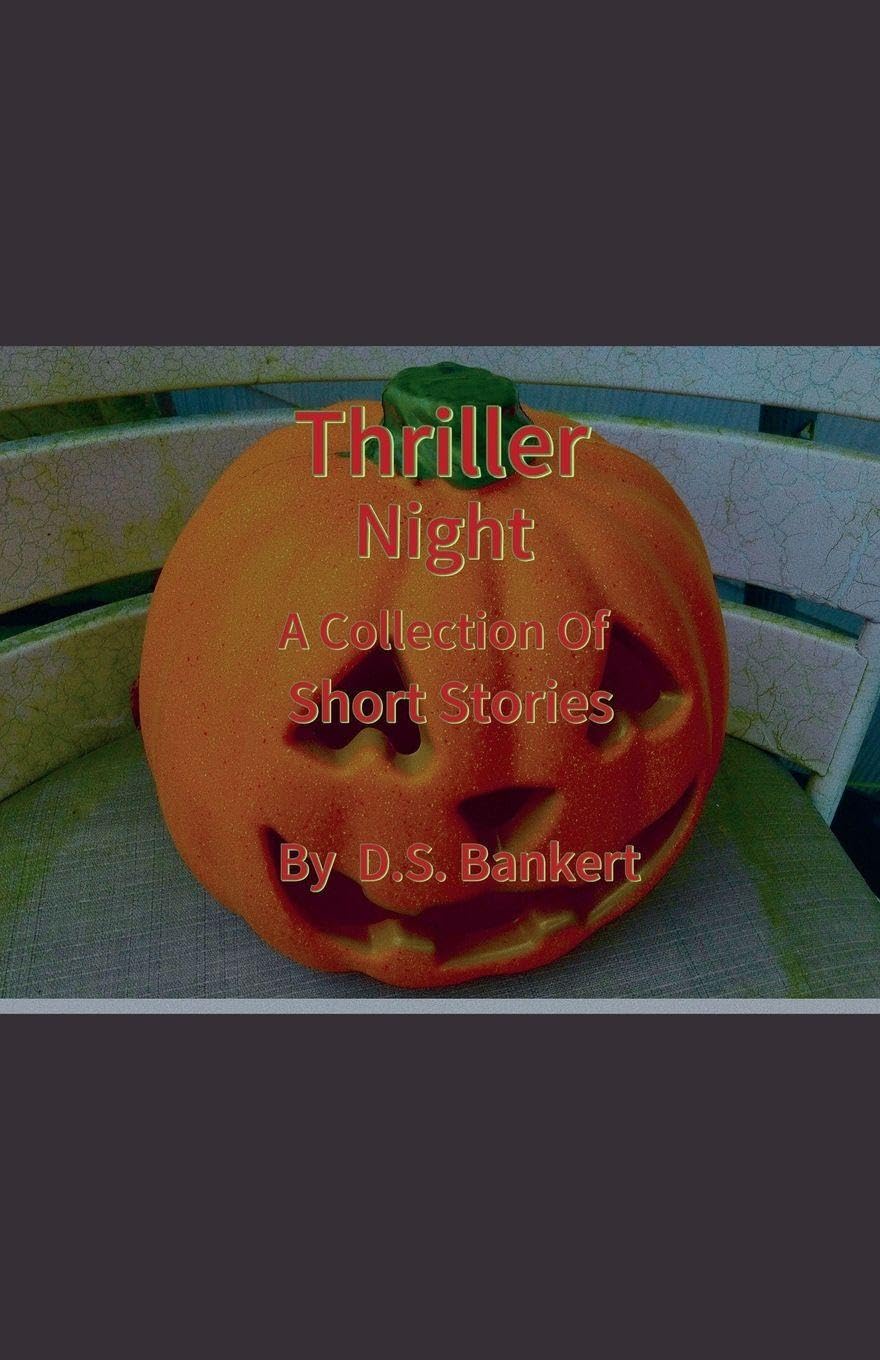 Thriller Nights A Collection Of Short Stories Essays & Short Stories