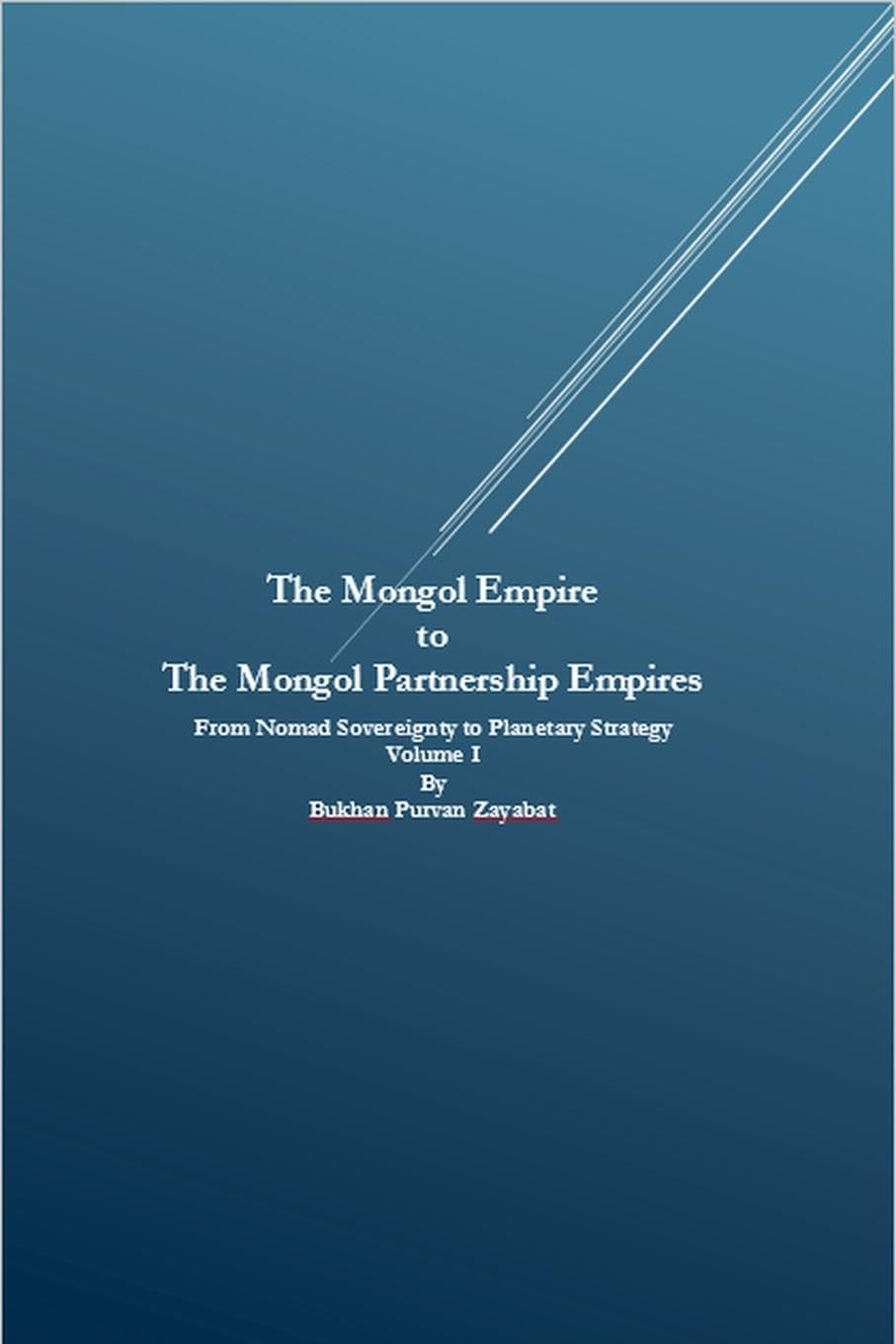 The Mongol Empire to The Mongol Partnership Empires Philosophy