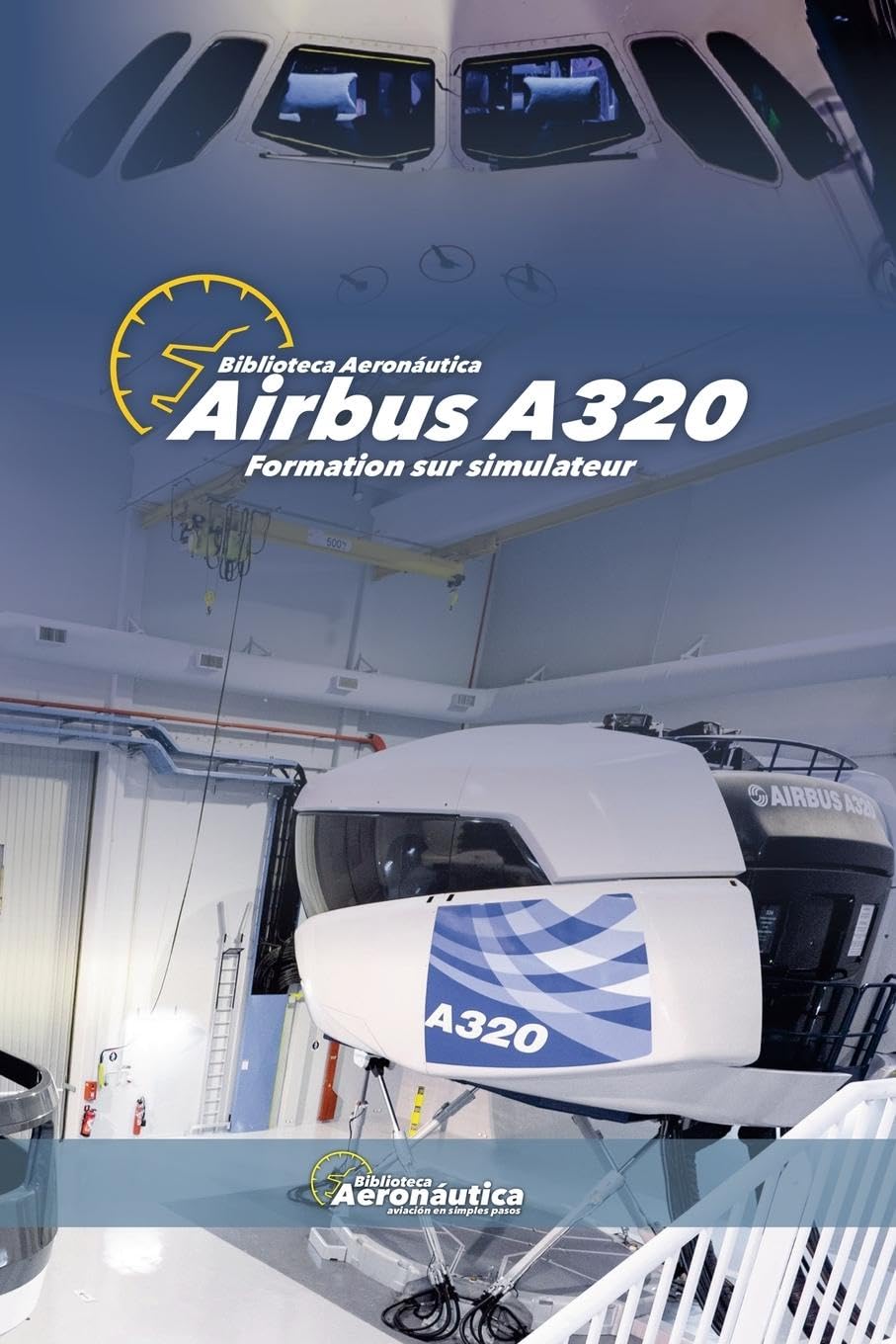 Airbus A320 Formation sur simulateur Media & Communication