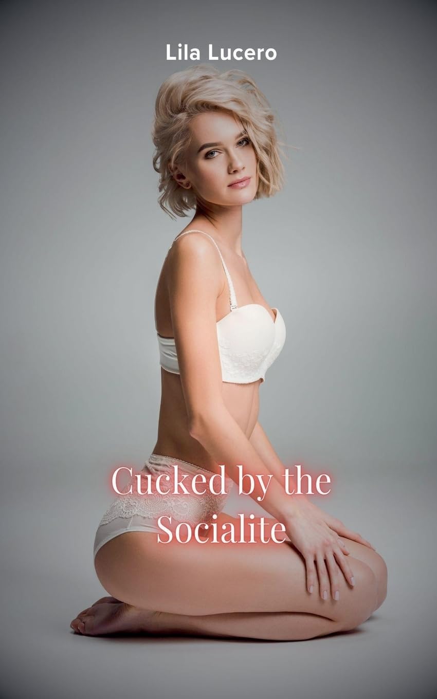 Cucked by the Socialite Contemporary literature