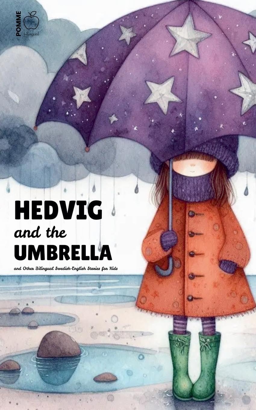 Hedvig and the Umbrella and Other Bilingual Swedish-English Stories for Kids Foreign Languages ​​& Dictionaries