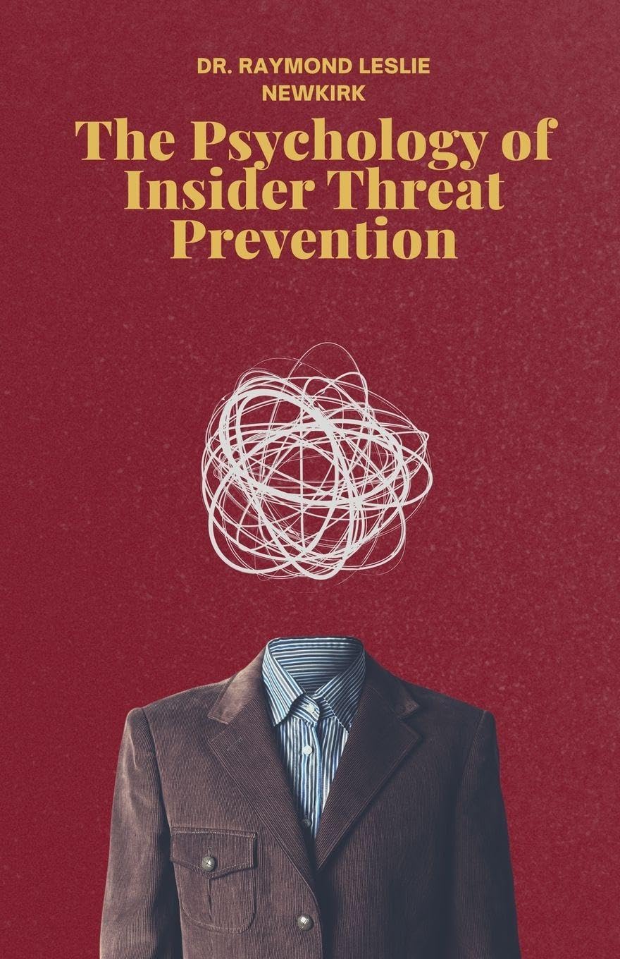 The Psychology of Insider Threat Prevention Part 1 Law