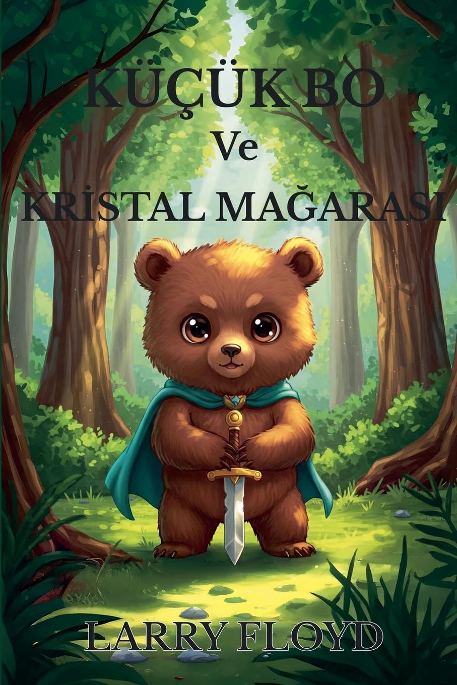 Küçük Bo ve Kristal Ma¿aras¿ Fairy Tales & Legends