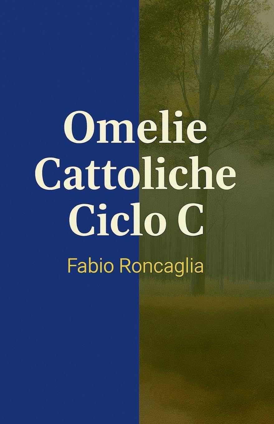 Omelie Cattoliche Ciclo C Religion & Esotericism