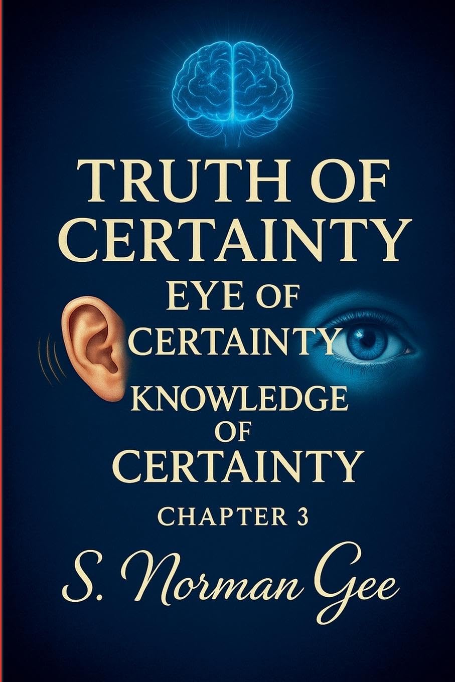 Truth of Certainty, Eye of Certainty, Knowledge of Certainty (3) Social Sciences