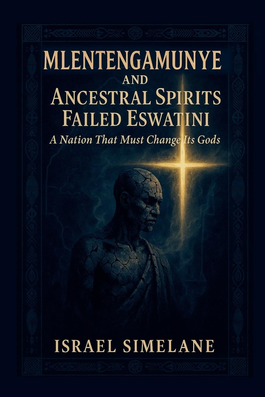 Mlentengamunye and Ancestral Spirits Failed Eswatini Memories