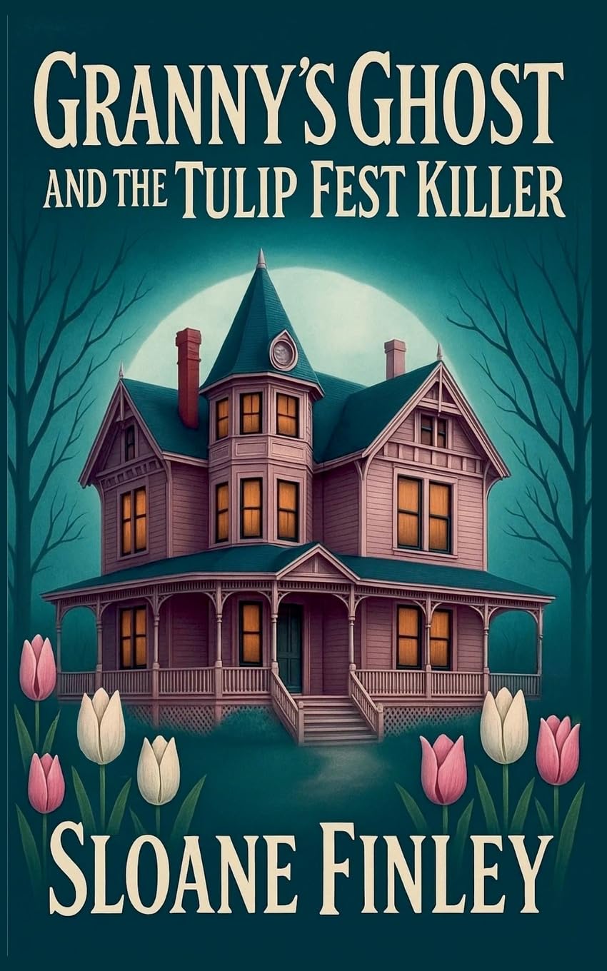 Granny's Ghost and the Tulip Fest Killer Contemporary literature