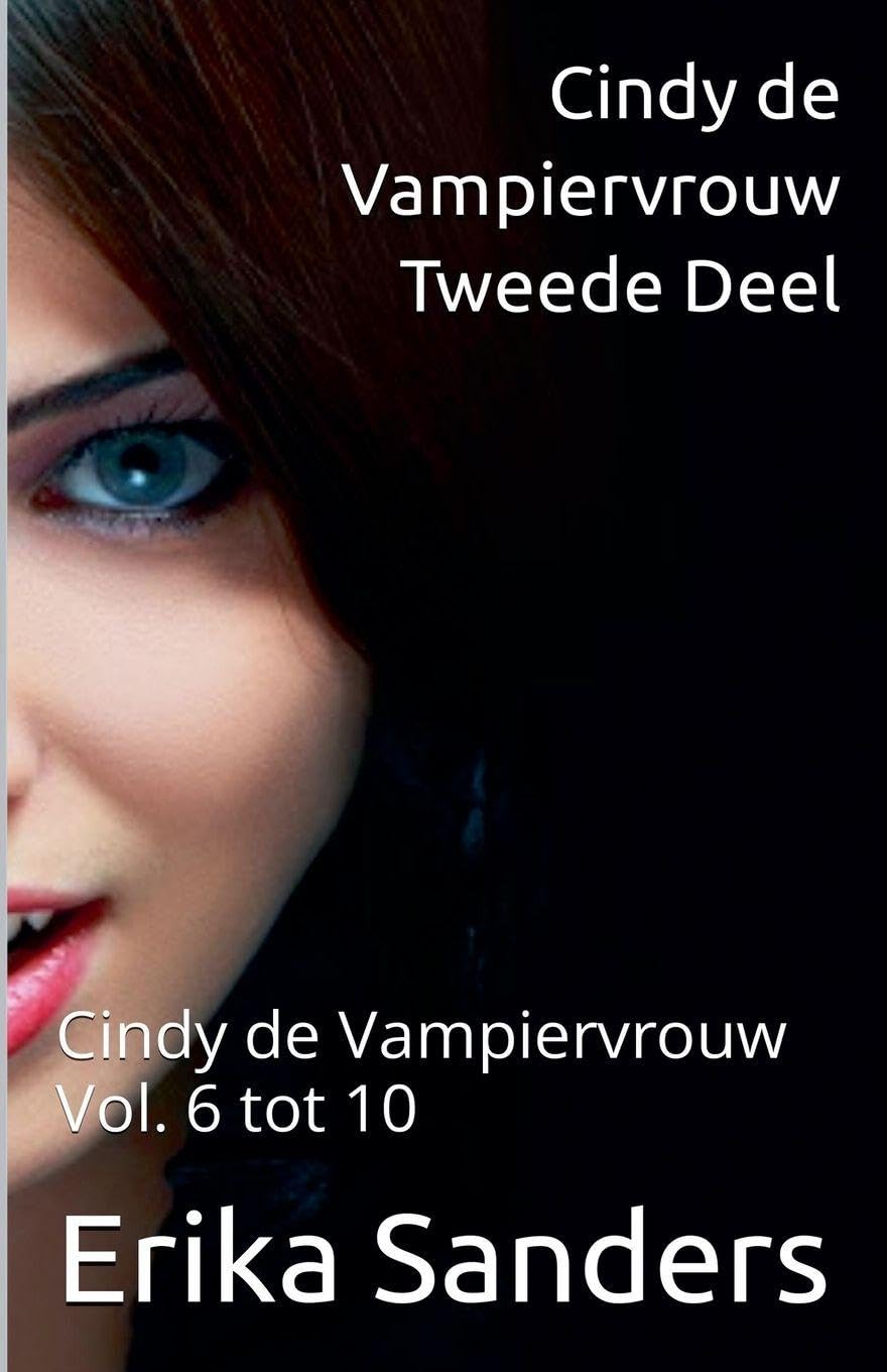 Cindy de Vampiervrouw. Tweede Deel Contemporary literature