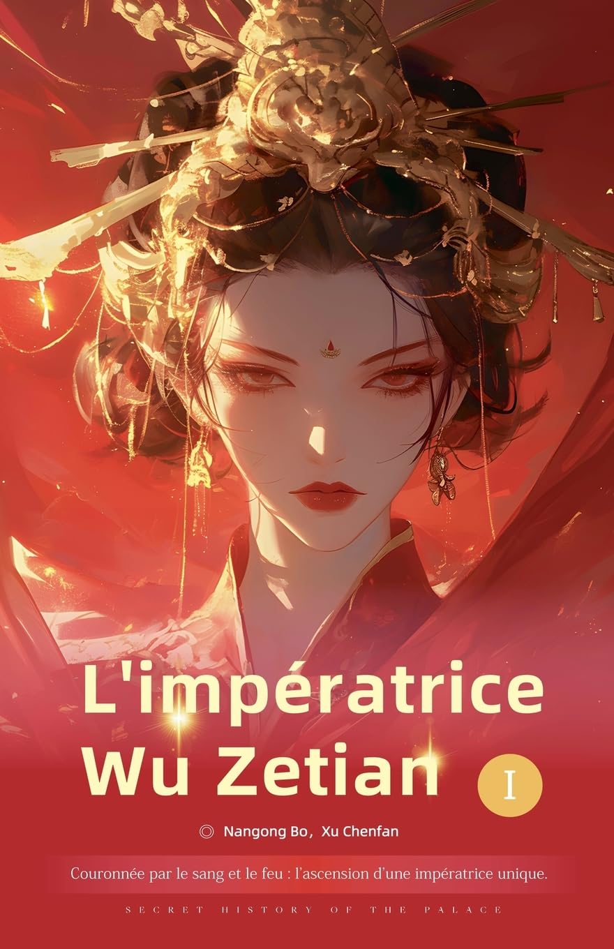 Couronnée par le sang et le feu: Impératrice Wu Zetian Social Sciences