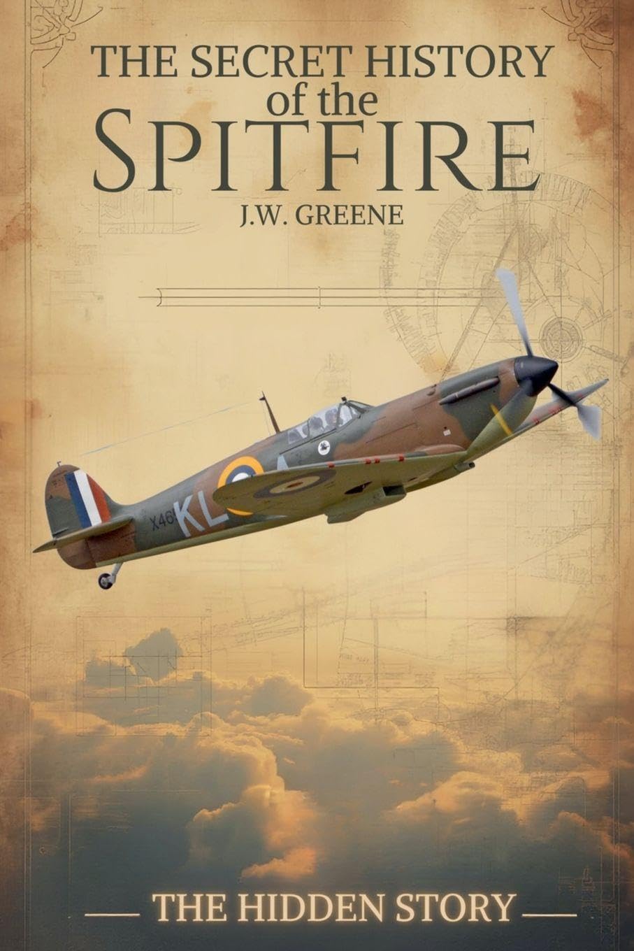 The Secret History of the Spitfire Politics & History