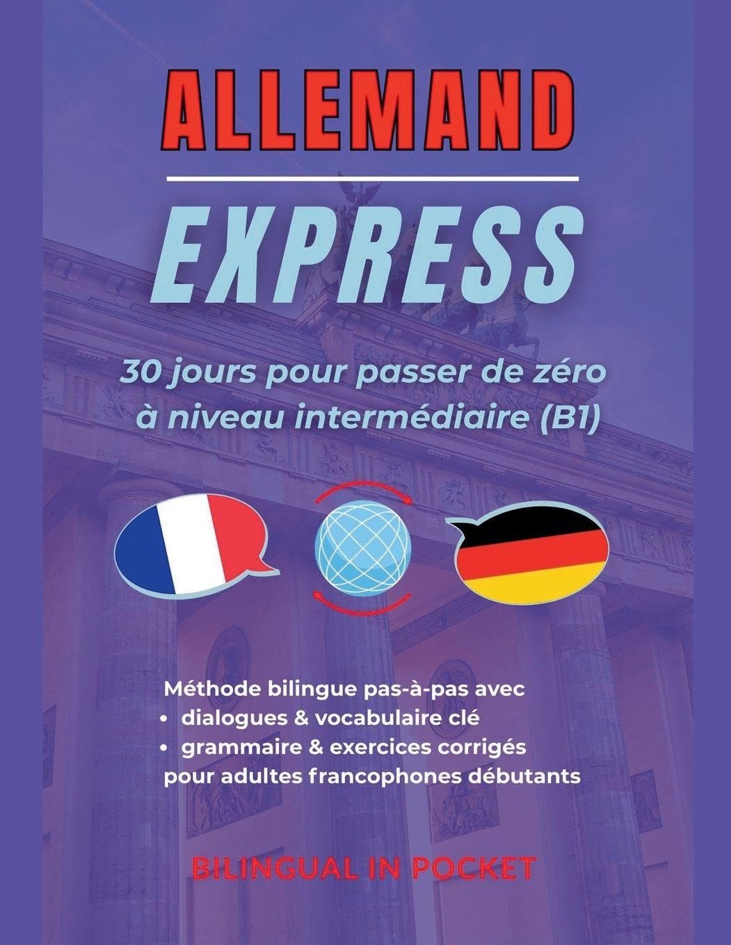 Allemand Express: 30 Jours pour Passer de Zéro à Niveau Intermédiaire (B1) Education & Training