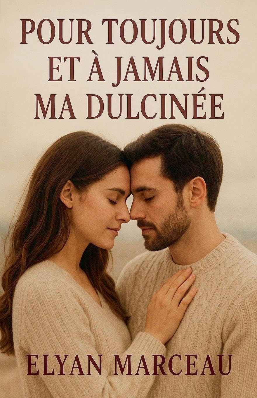 Pour toujours et à jamais ma dulcinée Contemporary literature