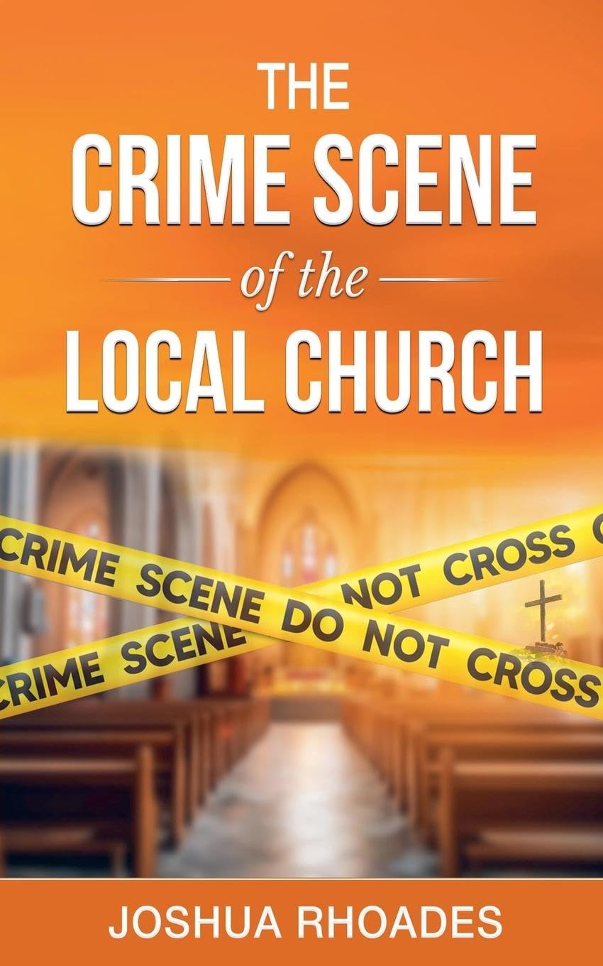 The Crime Scene of the Local Church Books