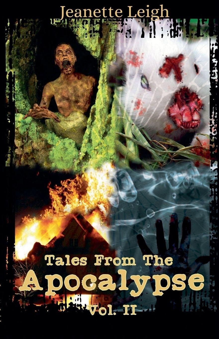 Tales from the Apocalypse Volume 2 Essays & Short Stories