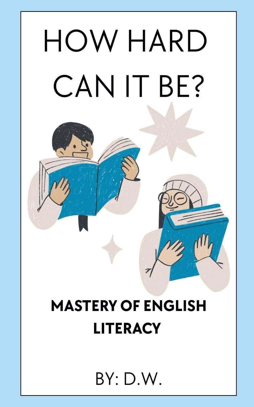How Hard Can It Be? Mastery of English Literacy Study Guides