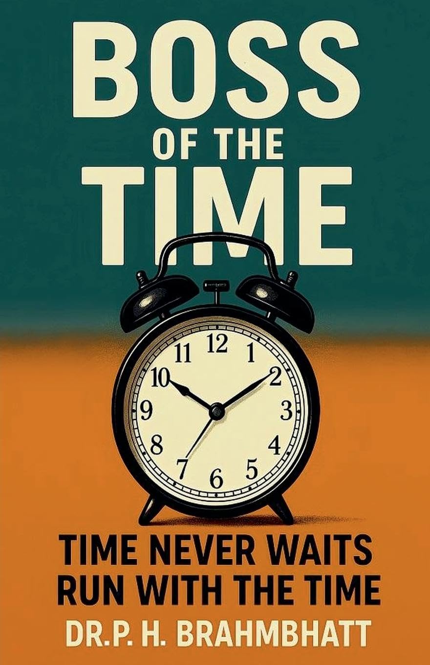 Boss of The Time- Time Never Waits, Run With The Time Business, Finance & Career