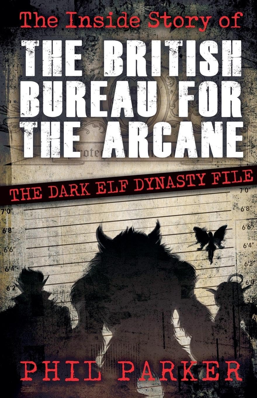 The Inside Story of the British Bureau for the Arcane Fairy Tales & Legends