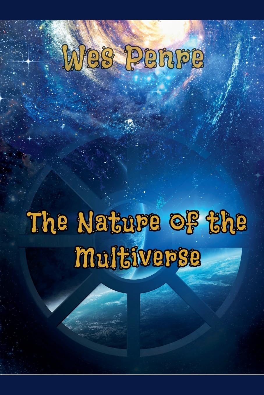 The Nature of the Multiverse Philosophy