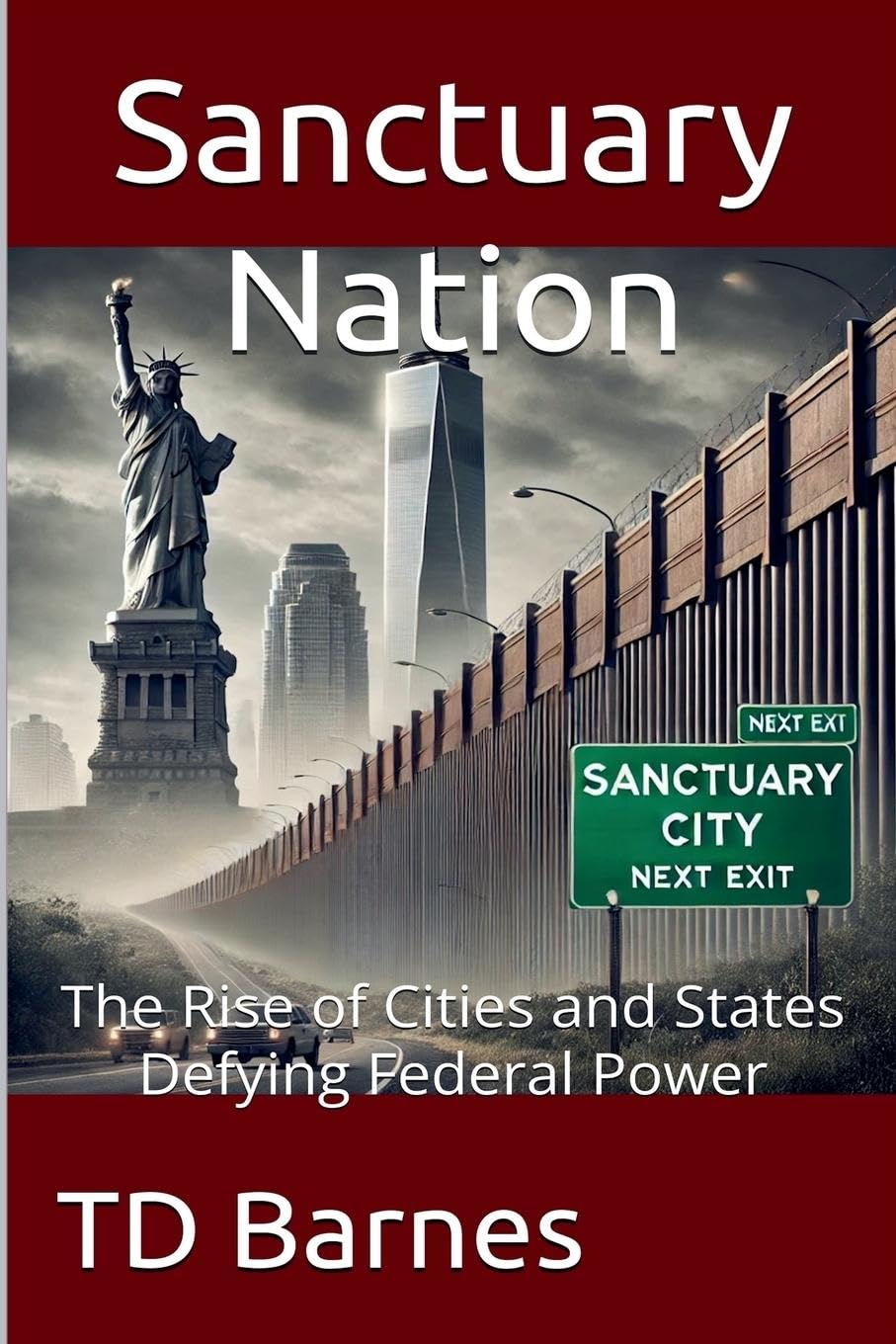 Sanctuary Nation - The Rise of Cities and States Defying Federal Power Law
