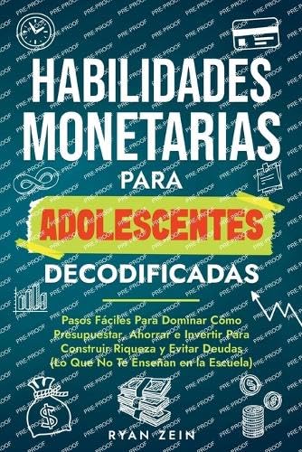 HABILIDADES FINANCIERAS PARA ADOLESCENTES DECODIFICAD Young adult books