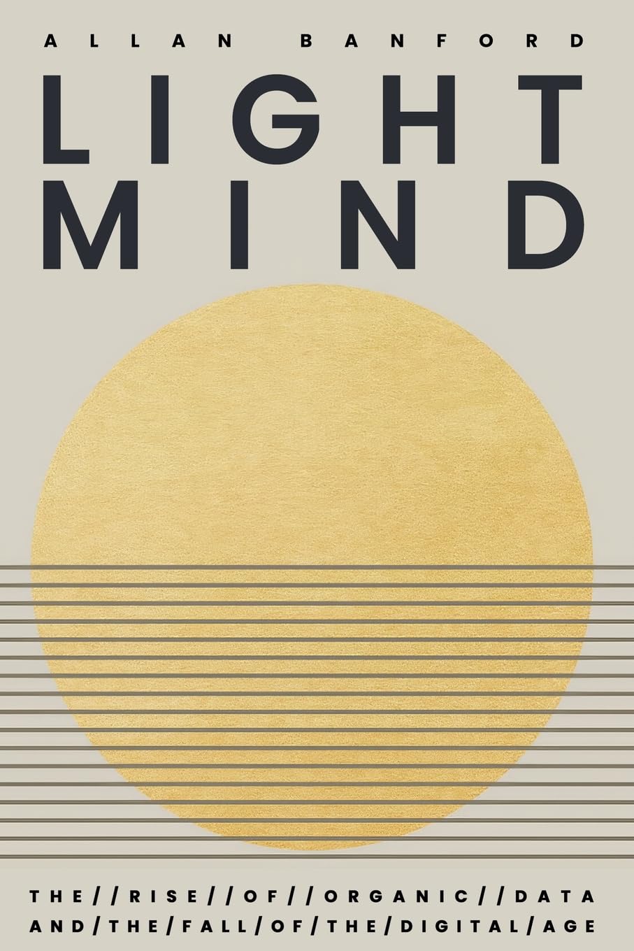 Lightmind - The Rise of  Organic Data  and the Fall of the  Digital age. Contemporary literature