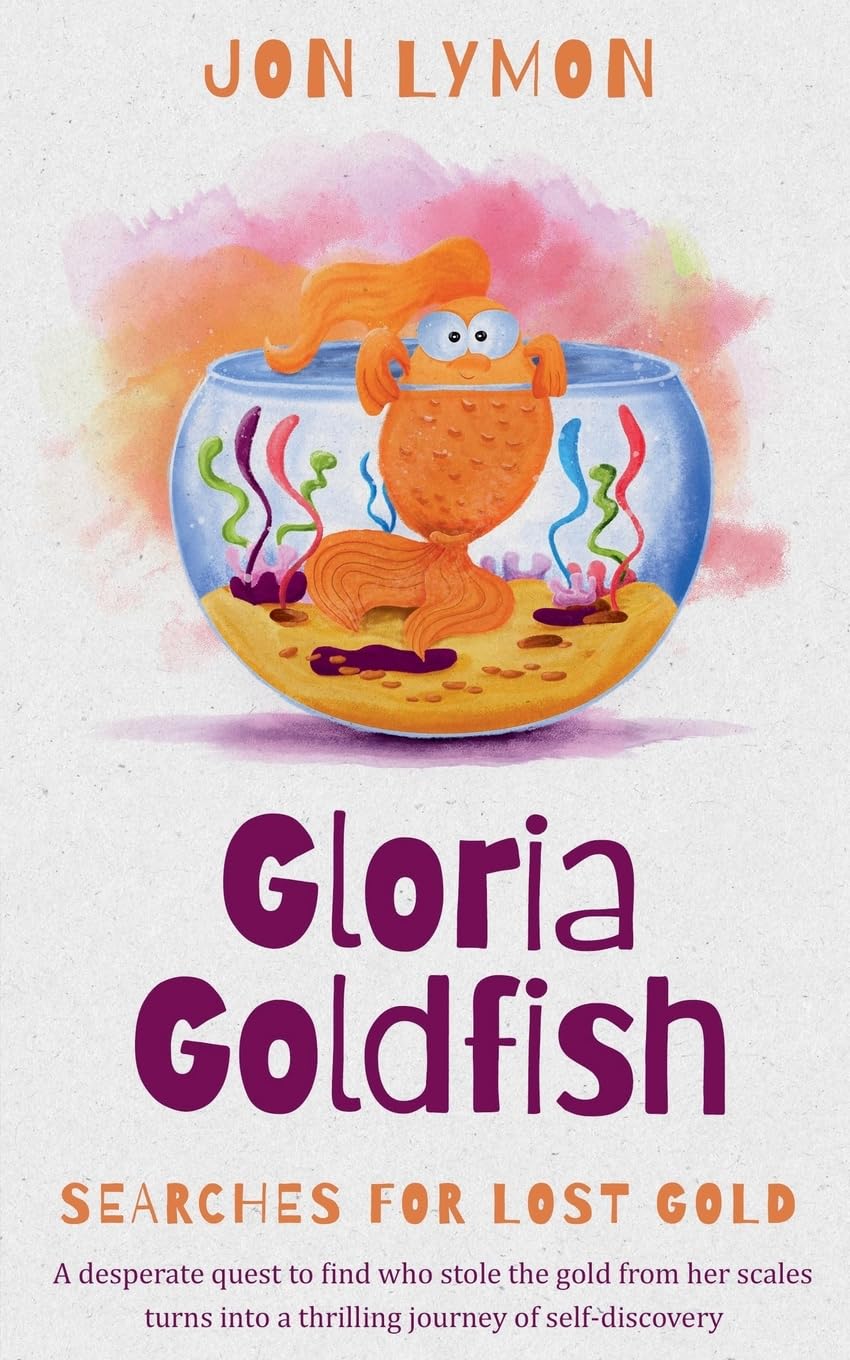Gloria Goldfish Searches For Lost Gold Non-fiction