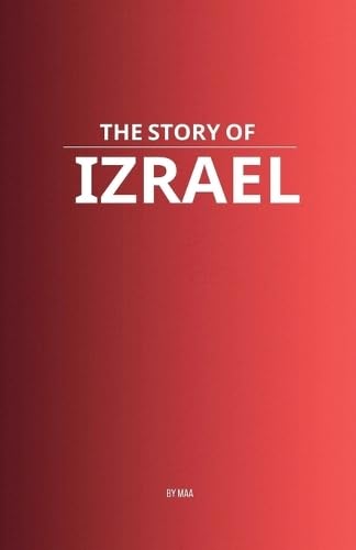 The Story of Izrael Religion & Esotericism