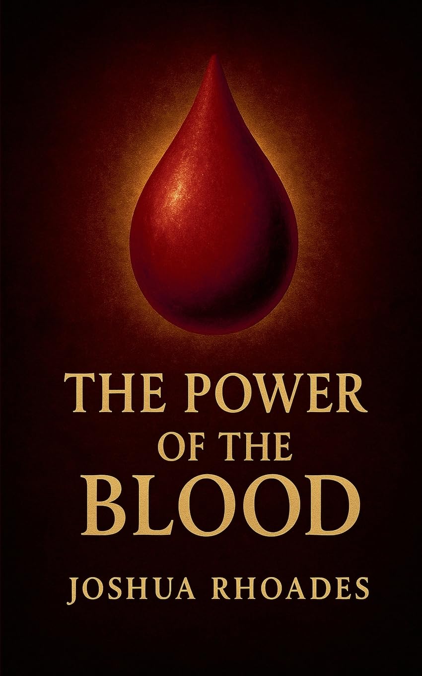 The Power Of The Blood Politics & History