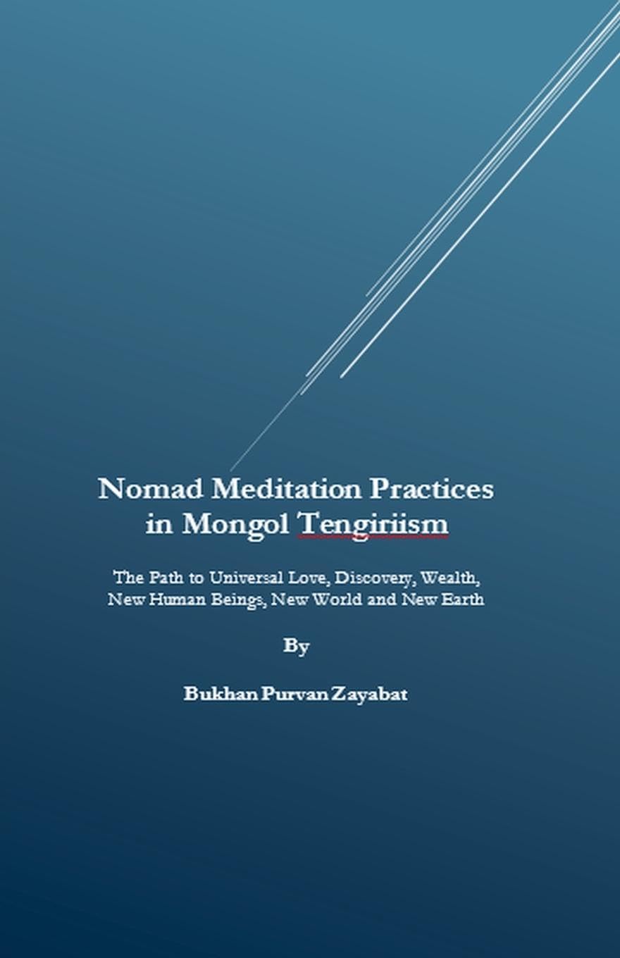 Nomad Meditation Practices in Mongol Tengiriism Lifestyle