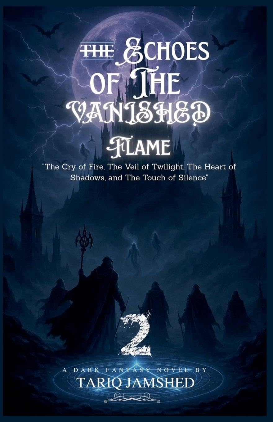 THE ECHOES OF THE VANISHED FLAME Action & Adventure