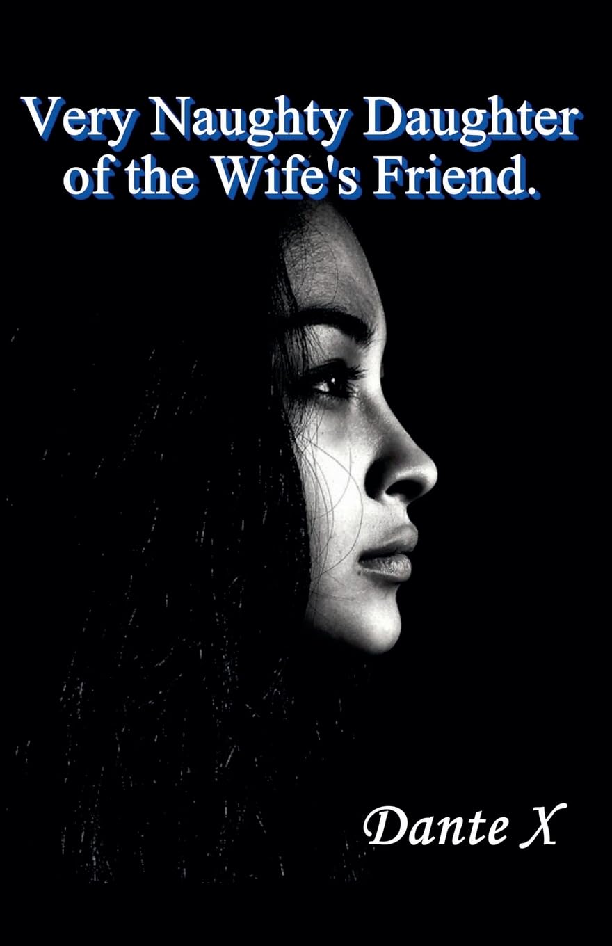 Very Naughty Daughter of the Wife's Friend Contemporary literature Books